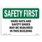Signmission OSHA Sign, Hard Hats And Shoes May Required, 18in X 12in Rigid Plastic, 18" W, 12" H, Landscape OS-SF-P-1218-L-10644 - alternate 1
